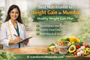 best nutritionist for weight gain in Mumbai