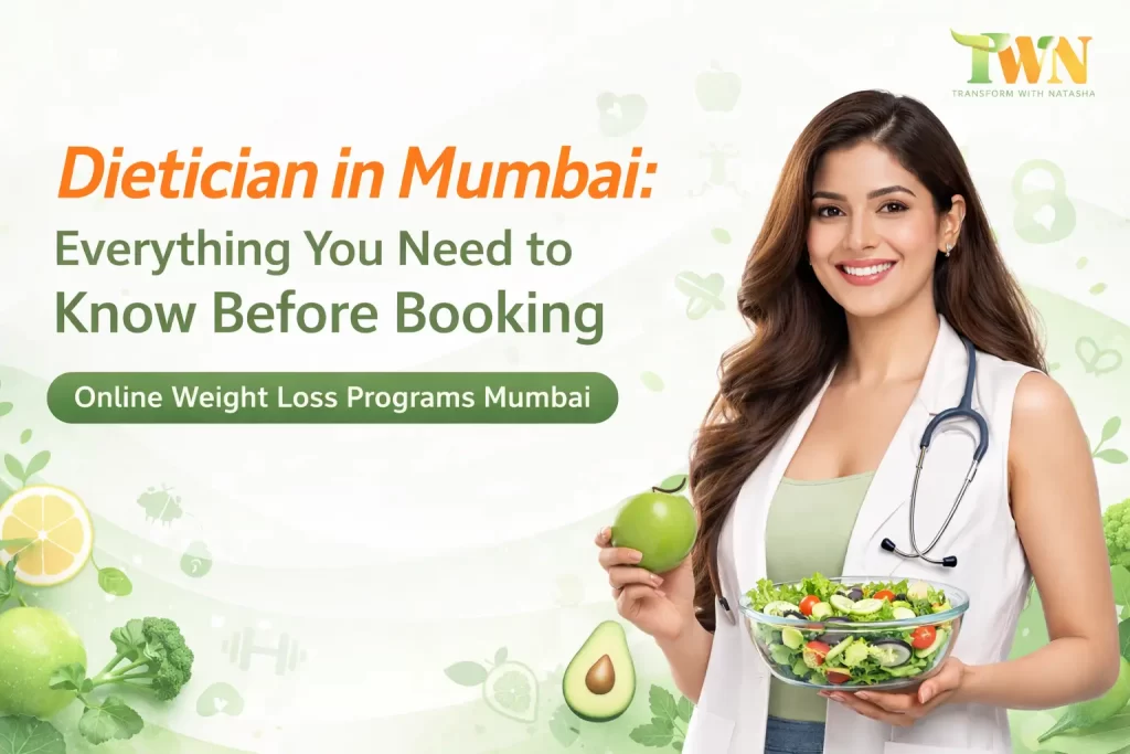 Dietician in Mumbai: Everything You Need to Know Before Booking